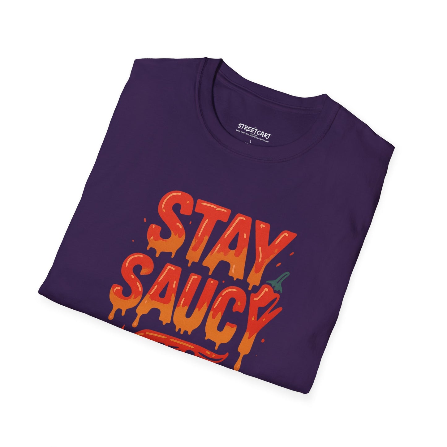 Stay Saucy T-Shirt