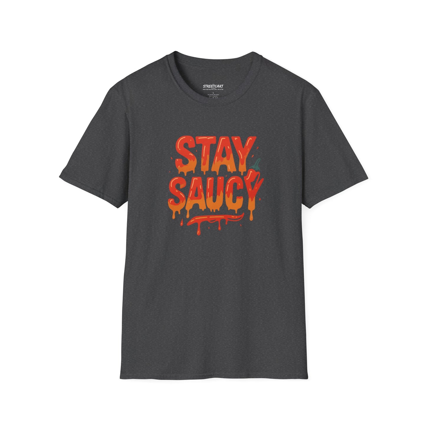 Stay Saucy T-Shirt