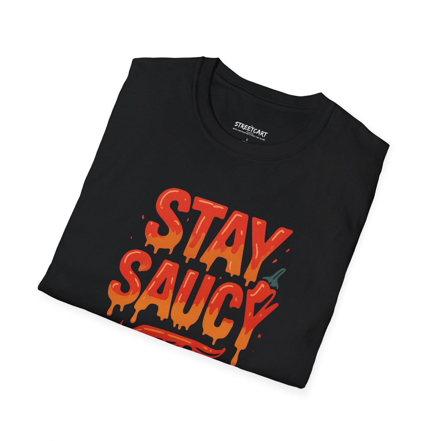 Stay Saucy T-Shirt