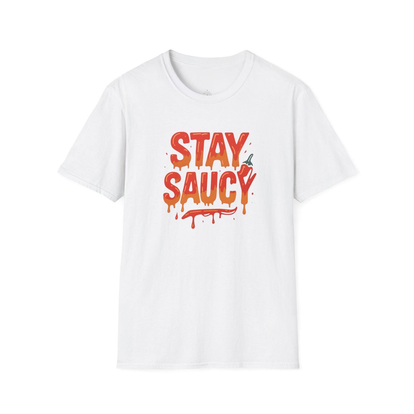 Stay Saucy T-Shirt