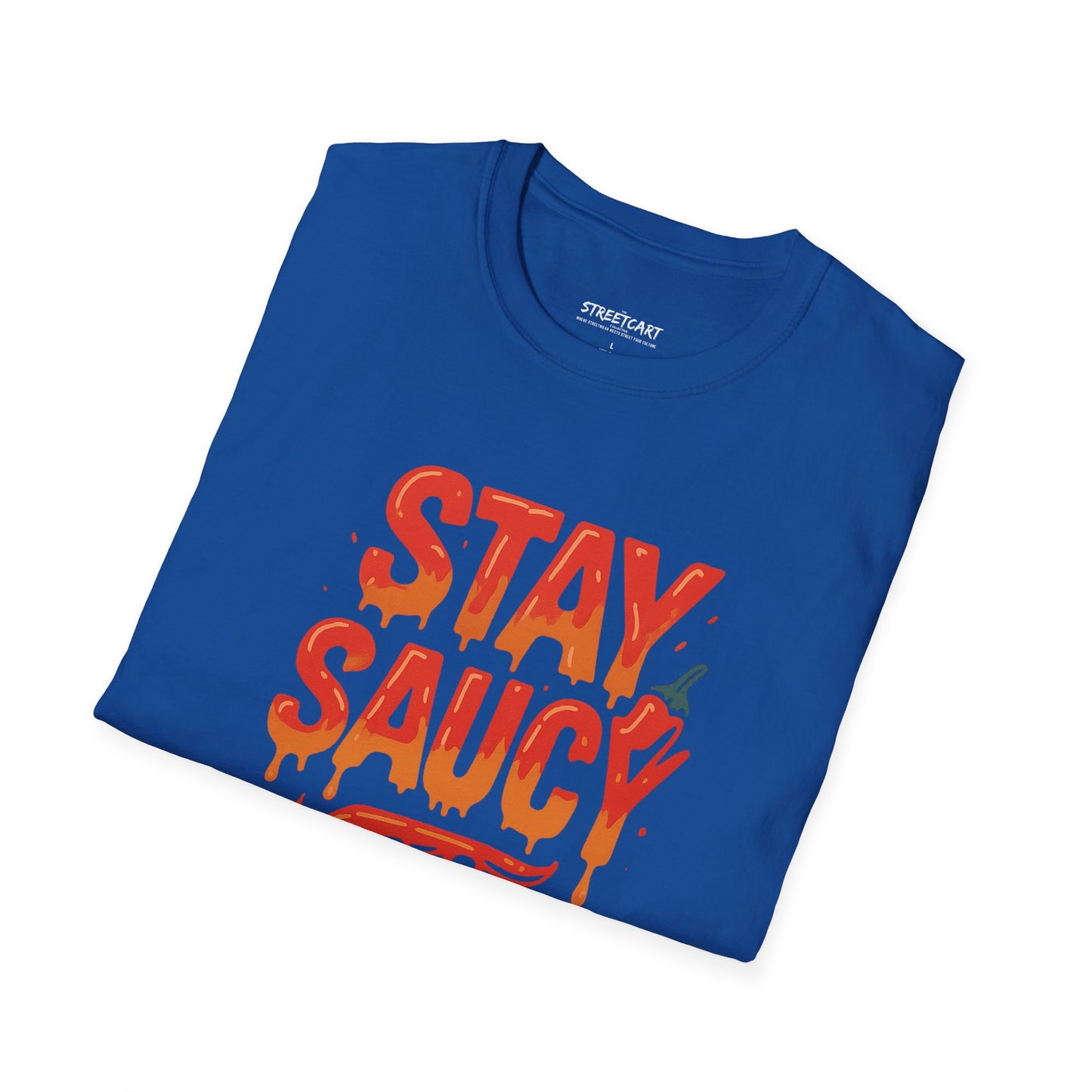 Stay Saucy T-Shirt